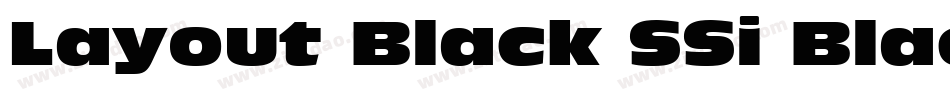 Layout Black SSi Black字体转换